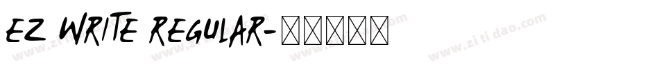 EZ WRITE REGULAR字体转换